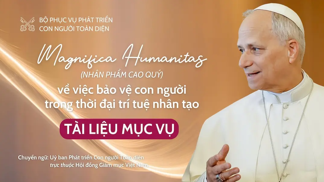 Bộ Phục Vụ Phát Triển Con Người Toàn Diện: Tài liệu mục vụ về Thông điệp Magnifica Humanitas